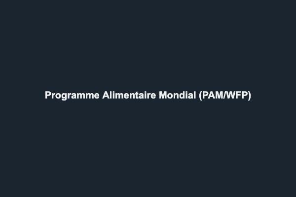 Programme Alimentaire Mondial (PAM/WFP)